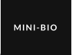 MINI-BIO