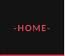 -HOME-